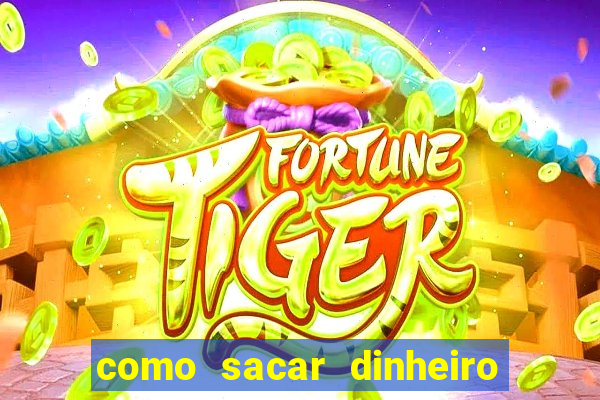 como sacar dinheiro no golden slots